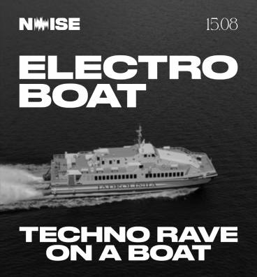 NOISE: ELECTROBOAT в Астане